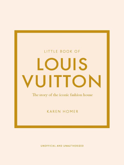 Title details for Little Book of Louis Vuitton by Karen Homer - Available